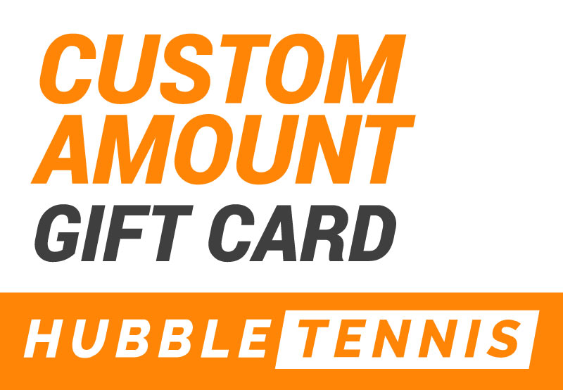 Text reading 'CUSTOM AMOUNT GIFT CARD' with an orange bar at the bottom displaying 'HUBBLE TENNIS'.